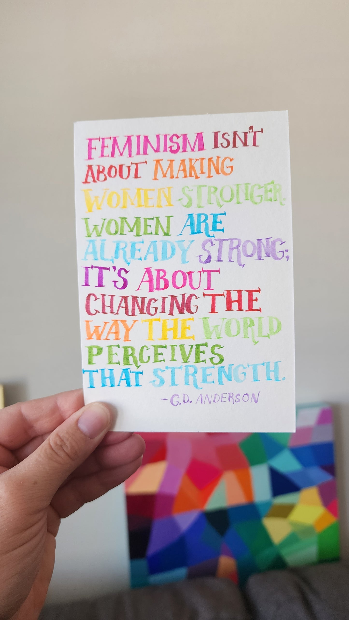 GD Anderson Feminism Isn't About Making Women Strong(ORIGINAL Handlettered Female Empowerment Quote Artwork