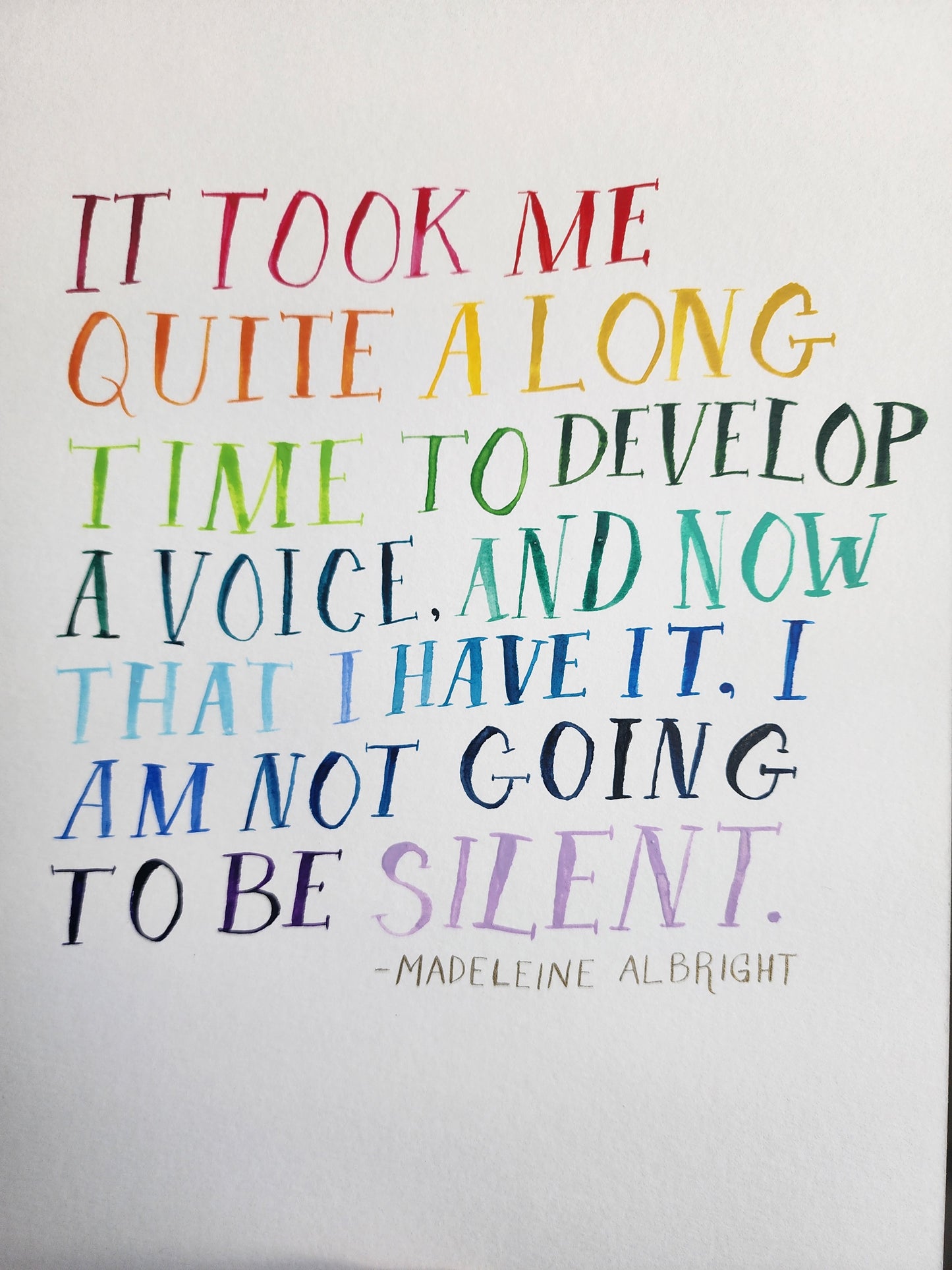 I am Not Going to be Silent Madeleine Albright ORIGINAL Watercolor Handlettered Female Empowerment Quote Artwork