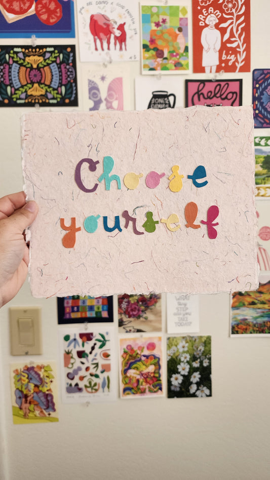 Choose Yourself Collage Handlettered Artwork